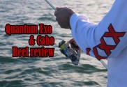 Quantum Exo and Cabo... Reel Review