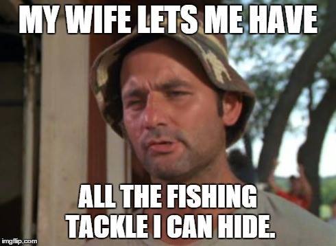 Funny fishing meme hiding fishing tackle
