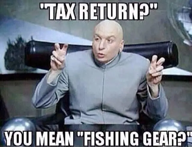 Tax return spent on fishing gear meme